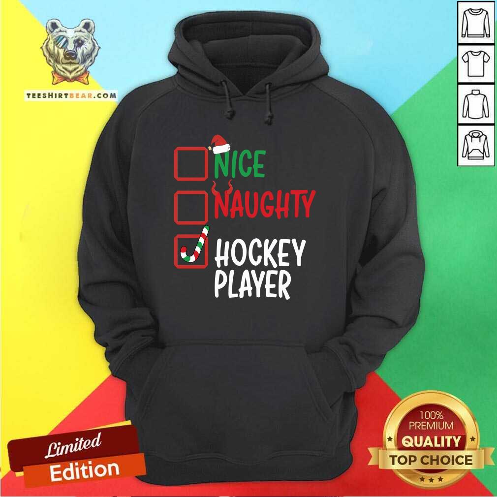 Top Santa's List Nice Or Naughty Christmas Fun Hockey Player Hoodie