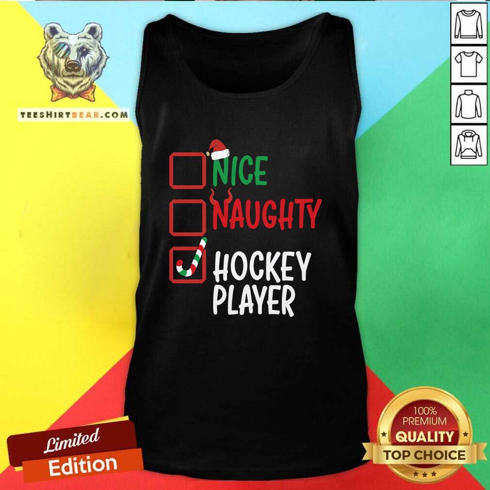 Top Santa's List Nice Or Naughty Christmas Fun Hockey Player Tank-top