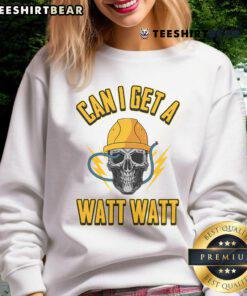 Alt Text: Awesome Electrician Skull sweatshirt featuring a witty 'Can I Get A Watt Watt' design for electrical engineers.