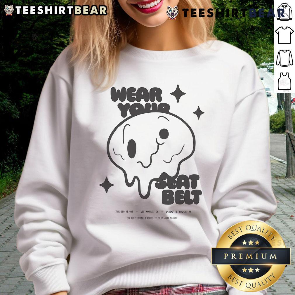 Cute Wear Your Seatbelt Sweatshirt in vibrant colors, perfect for promoting safe driving with style.