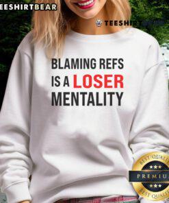 Funny Blaming Refs is a Loser Mentality sweatshirt displayed on a mannequin, perfect for sports fans with a sense of humor.