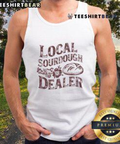 Funny bread baker tank top design featuring 'Support Your Local Sourdough Dealer' slogan, perfect for bread lovers.