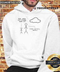 Funny dad hoodie featuring 'What are clouds made of? Linux servers mostly' text design for tech-loving dads.