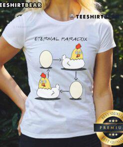 Funny Eternal Chicken Paradox Ladies Tee featuring a humorous chicken graphic, perfect for quirky fashion lovers.