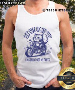 Funny cat tank top with 'Get Out of My Way, Gonna Poop My Pants' slogan, perfect for pet lovers and humor enthusiasts.