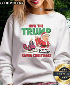 Funny Trump Christmas sweatshirt design featuring humorous holiday graphics and text about Trump saving Christmas.