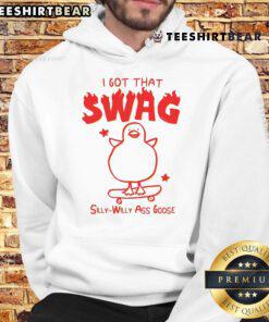 Funny I Got That Swag Silly Willy Ass Goose Hoodie featuring a playful goose graphic and vibrant colors.