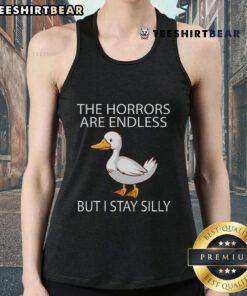 Funny Stay Silly Goose Horrors Are Endless meme tank top featuring a playful design perfect for casual wear.