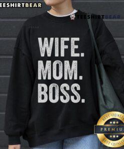 Funny Wife Mom Boss Mothers Day sweatshirt featuring humorous text design, perfect gift for moms on Mother's Day.