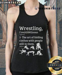 Funny wrestling definition on a wrestler tank top, showcasing humor and style for wrestling fans and enthusiasts.