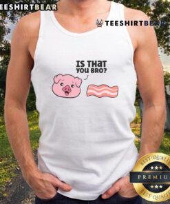 Funny pork bacon tank top featuring a humorous pig design, perfect for bacon lovers and foodie fashion enthusiasts.
