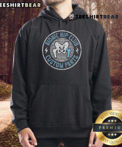 Good Bionic Hip Club hoodie for hip surgery recovery, featuring a stylish design celebrating hip replacement surgery.