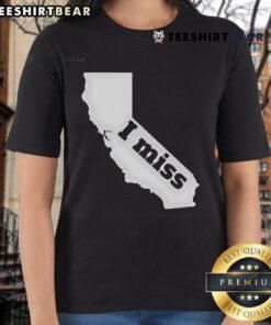Good California State I Miss California Ladies Tee in vibrant colors, perfect for expressing love for California.