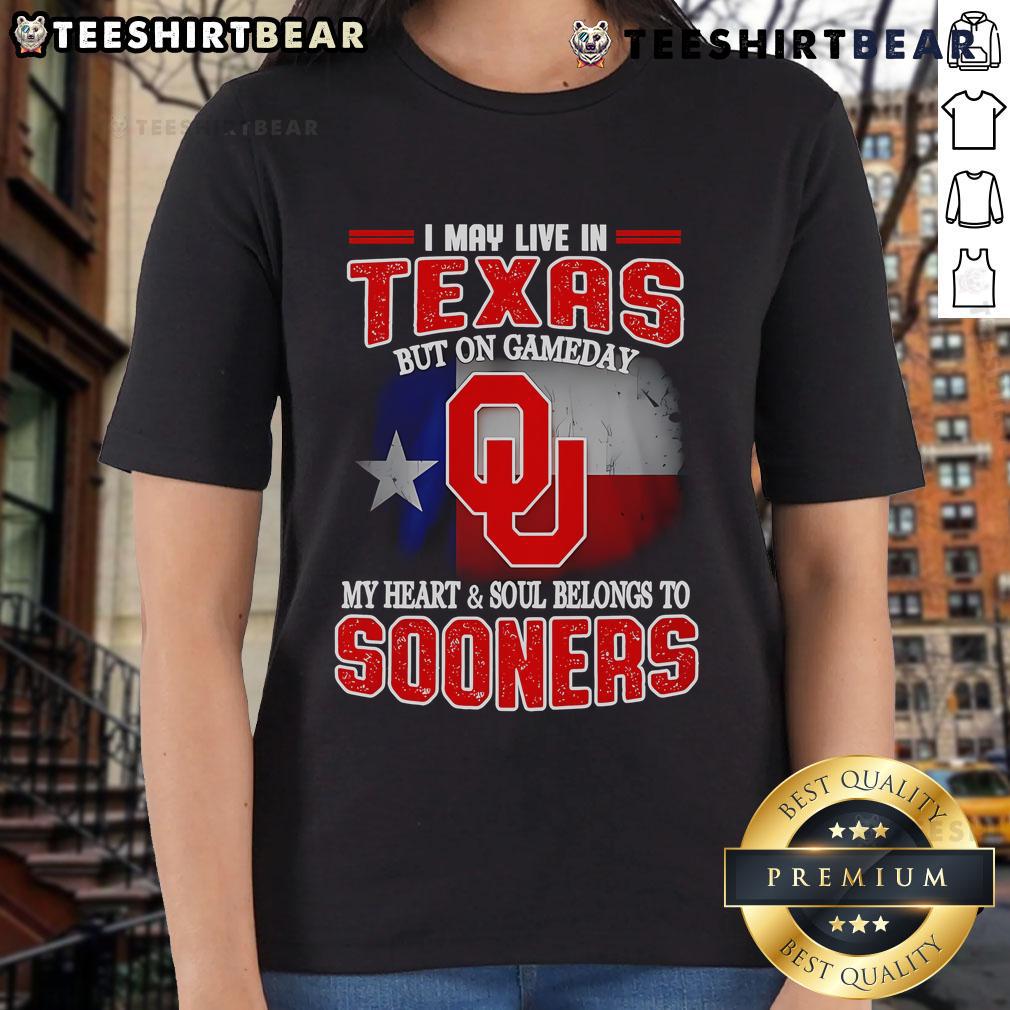 Good I May Live In Texas But On Gameday My Heart Belongs To Oklahoma Sooners Ladies Tee, perfect for game day pride.