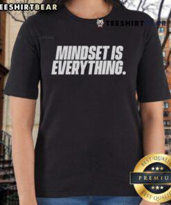 Good Mindset is Everything Ladies Tee featuring motivational text on a stylish women's shirt, perfect for positive vibes.