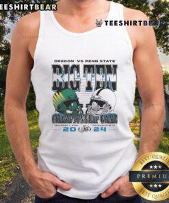 2024 Big Ten Football Championship tank top featuring Oregon Ducks and Penn State Nittany Lions team helmets.