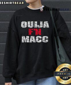Good Ouija Fn Macc Sweatshirt featuring a stylish design for fans of spiritual themes and trendy apparel.
