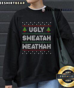 Cozy Good Ugly Sweatah Weathah Christmas Sweatshirt featuring festive designs, perfect for holiday gatherings and winter fun.