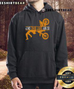 Good Upside Down Is My Dirt Bike OK hoodie featuring a stylish design for passionate dirt bikers.