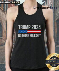 Hot Trump 2024 No More Bullshit Tank Top featuring bold graphic design, perfect for political rallies and casual wear.