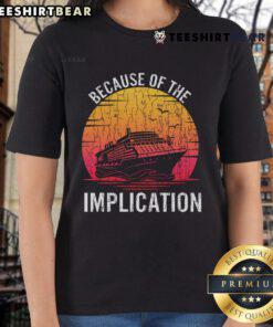 Ladies enjoying a funny boat cruise at sunset, wearing 'Nice Because Of Implication' tees, capturing the joyful moment.