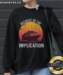Funny boat cruise sweatshirt featuring a sunset design, perfect for boating enthusiasts and sunset lovers.