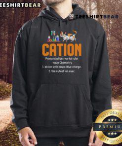 Chemistry student hoodie featuring 'Nice-Cation Science Cat' definition, perfect for teachers and science lovers.