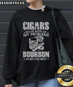 Cozy sweatshirt featuring 'Nice Cigars Solve Most Of My Problems, Bourbon Does The Rest' text design, perfect for casual wear.