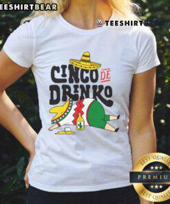Cinco De Drinko Mayo Ladies Tee featuring a festive design perfect for celebrating Cinco de Mayo in style.