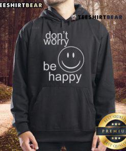 Cozy 'Don't Worry Be Happy' hoodie in vibrant colors, perfect for casual wear and spreading positivity.