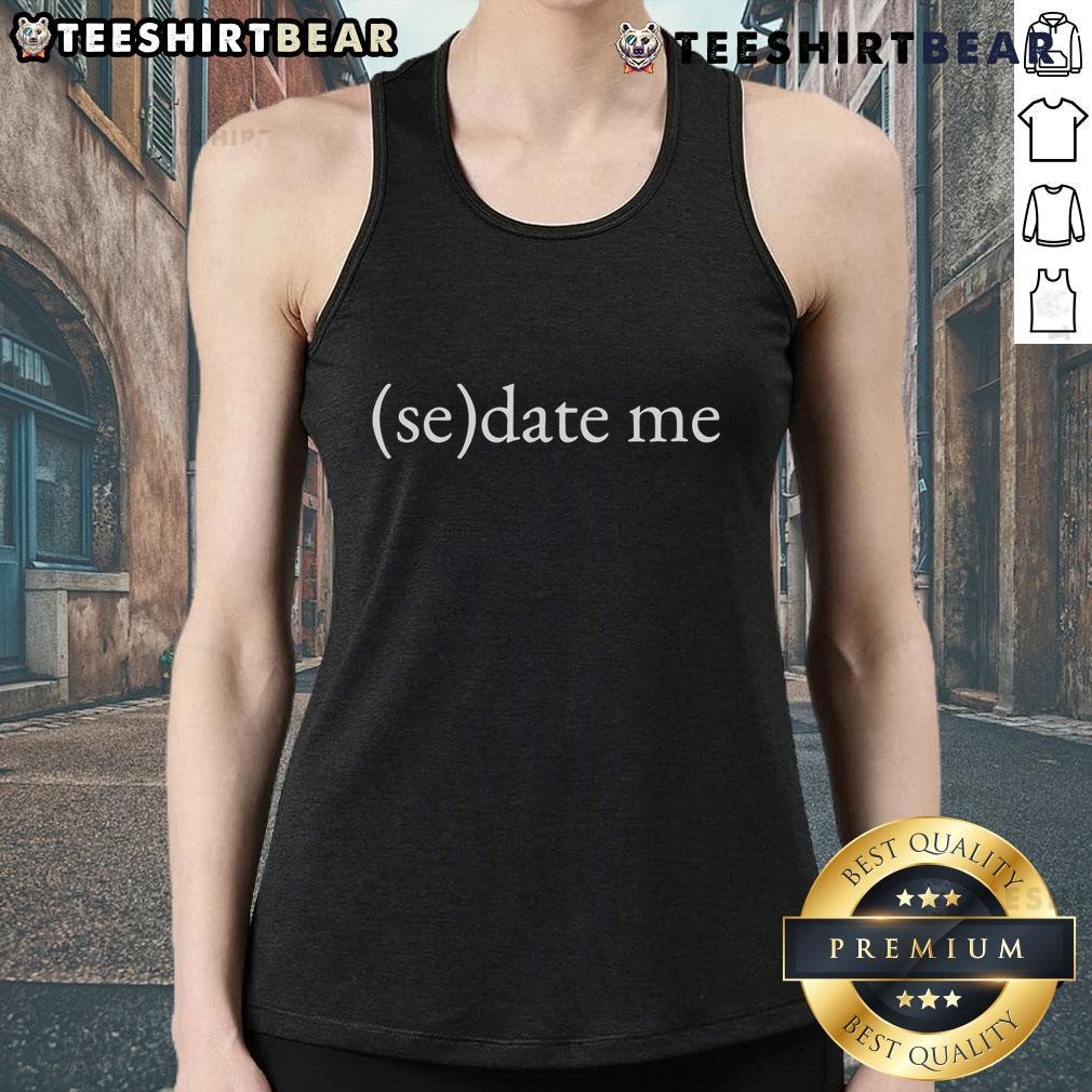 Nice Emotional Club Sedate Me Tank Top featuring a stylish design, perfect for casual wear and expressing emotions.