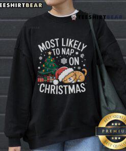 Matching Family Christmas Sweatshirt featuring 'Nice, Most Likely to Nap on Christmas' design for festive family gatherings.