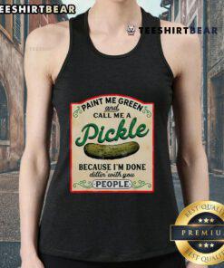 Nice Paint Me Green and Call Me a Pickle tank top design featuring vibrant colors and playful text for fun summer wear.