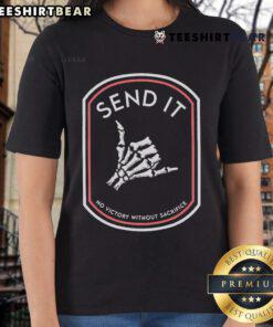 Nice Send It No Victory Without Sacrifice Ladies Tee featuring a motivational design in stylish, comfortable fabric.
