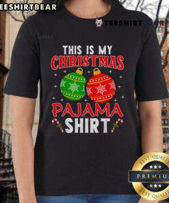 Funny Xmas ladies tee featuring 'Nice, This Is My Christmas Pajama' design, perfect for festive holiday cheer.