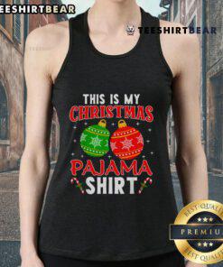 Funny Xmas tank top featuring 'Nice, This Is My Christmas Pajama' design, perfect for holiday celebrations and cozy gatherings.