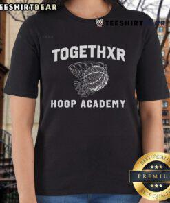 Nice Togethxr Hoop Academy ladies tee in vibrant colors, showcasing a stylish design for basketball enthusiasts.