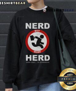 Nice Vintage Nerd Herd Geek Chic In Overdrive Sweatshirt featuring retro graphics and a cozy fit for stylish comfort.