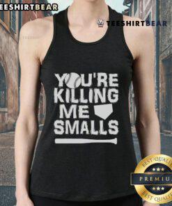Nice You're Killing Me Smalls tank top featuring a playful design, perfect for casual wear and summer outings.