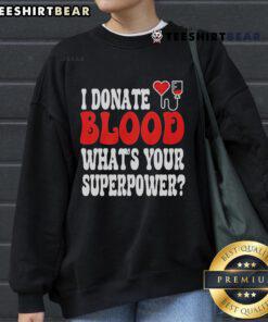 Official I Donate Blood What's Your Superpower sweatshirt in vibrant red, promoting blood donation awareness.