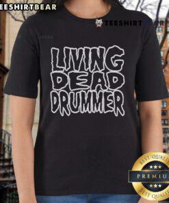 Official Living Dead Drummer 2024 Ladies Tee featuring a stylish design for fans of the Living Dead series.