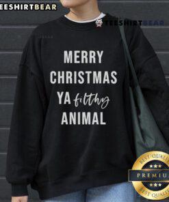 Alt Text: Official Merry Christmas Ya Filthy Animal Sweatshirt featuring festive design, perfect for holiday celebrations.