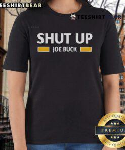 Official Shut Up Joe Buck Ladies Tee featuring a stylish design and comfortable fit for fans of Joe Buck.