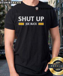 Official Shut Up Joe Buck T-Shirt featuring bold text design for sports fans and humor enthusiasts.
