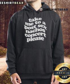 Official Take Me To A Post Sec Nachos Concert Please Hoodie showcasing vibrant design and cozy fabric for music lovers.