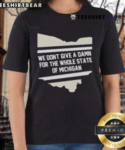 Official We Don't Give A Damn For The Whole State Of Michigan Ladies Tee showcasing a stylish, bold graphic design.