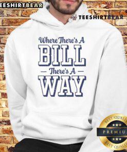 Alt Text: Official 'Where There's a Bill, There's a Way' Chapel Bill Way hoodie featuring a stylish design for fans.