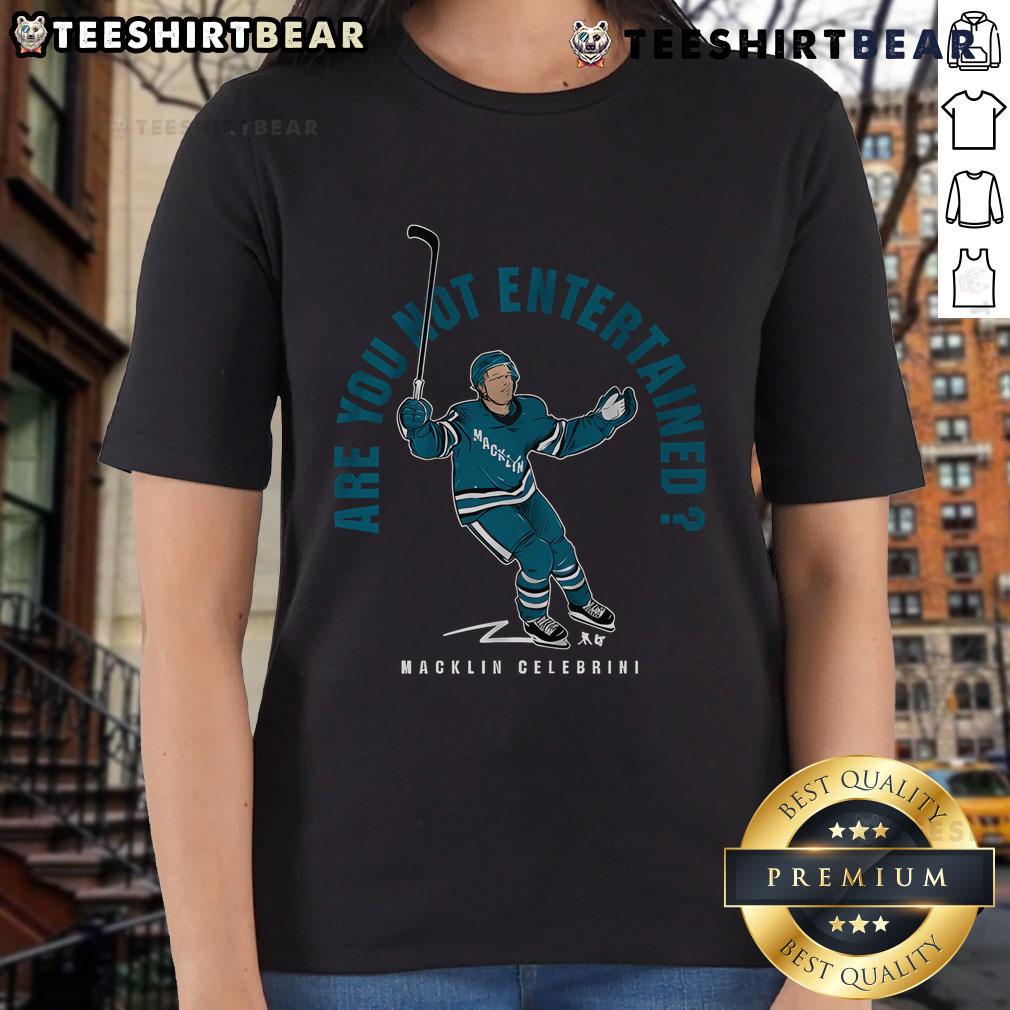 Premium Macklin Celebrini Are You Not Entertained Ladies Tee featuring a stylish design for fans of Macklin Celebrini.