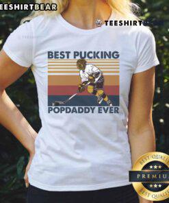Funny hockey grandpa saying on a ladies tee: 'Pretty Best Pucking Popdaddy Ever' - perfect gift for hockey-loving grandpas.