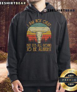 Vintage sunset hoodie featuring 'I'm Not Okay But It's Going To Be Alright' text, perfect for country music fans.